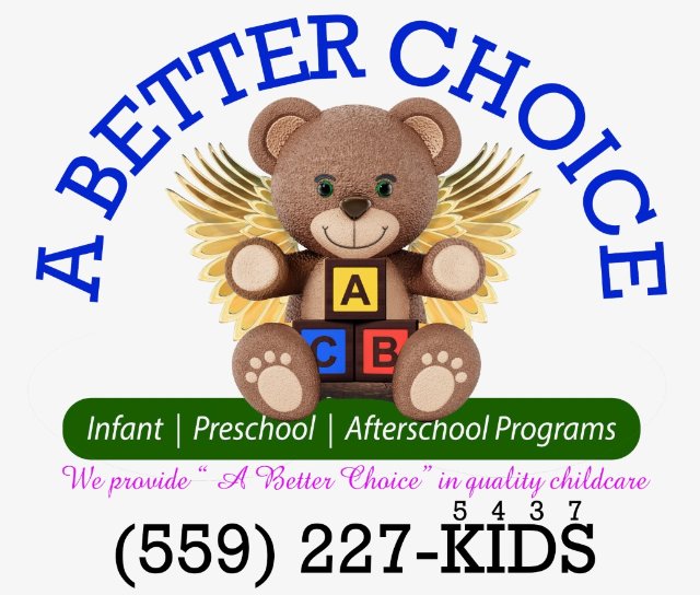 A Better Choice Preschool logo featuring a teddy bear with golden wings and ABC blocks. Infant, preschool and afterschool programs. Phone 559-227-5437.